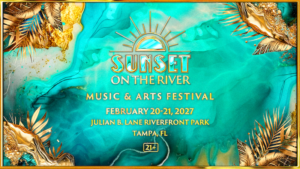 Sunset Music Festival On The River Music Arts Festival Fest downtown Tampa edm dj tickets
