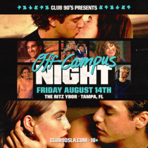 Off Campus Night Heated Rivalry hockey Amazon Prime party special event tour Club 90s nightclub tickets Tampa Ybor City Official