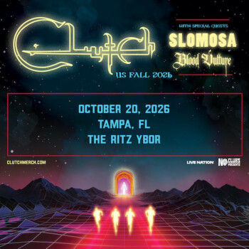 CLUTCH US U.S. USA U.S.A. Fall Tour concert show special event party music rock & roll fest Slomosa Blood Vulture bands tickets Tampa Ybor City