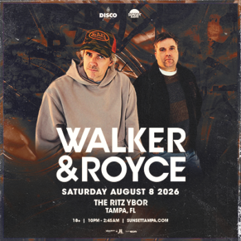 Walker & and Royce edm dj tour concert show special event party nightclub club bar tickets Tampa Ybor City