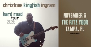 Christone Kingfish Ingram The Hard Road Tour concert show special event party tickets Tampa Ybor City Gas Worx