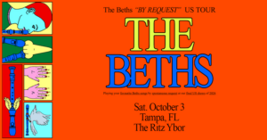 The Beths By Request Tour concert show special event tickets band Tampa Ybor City Gas Worx